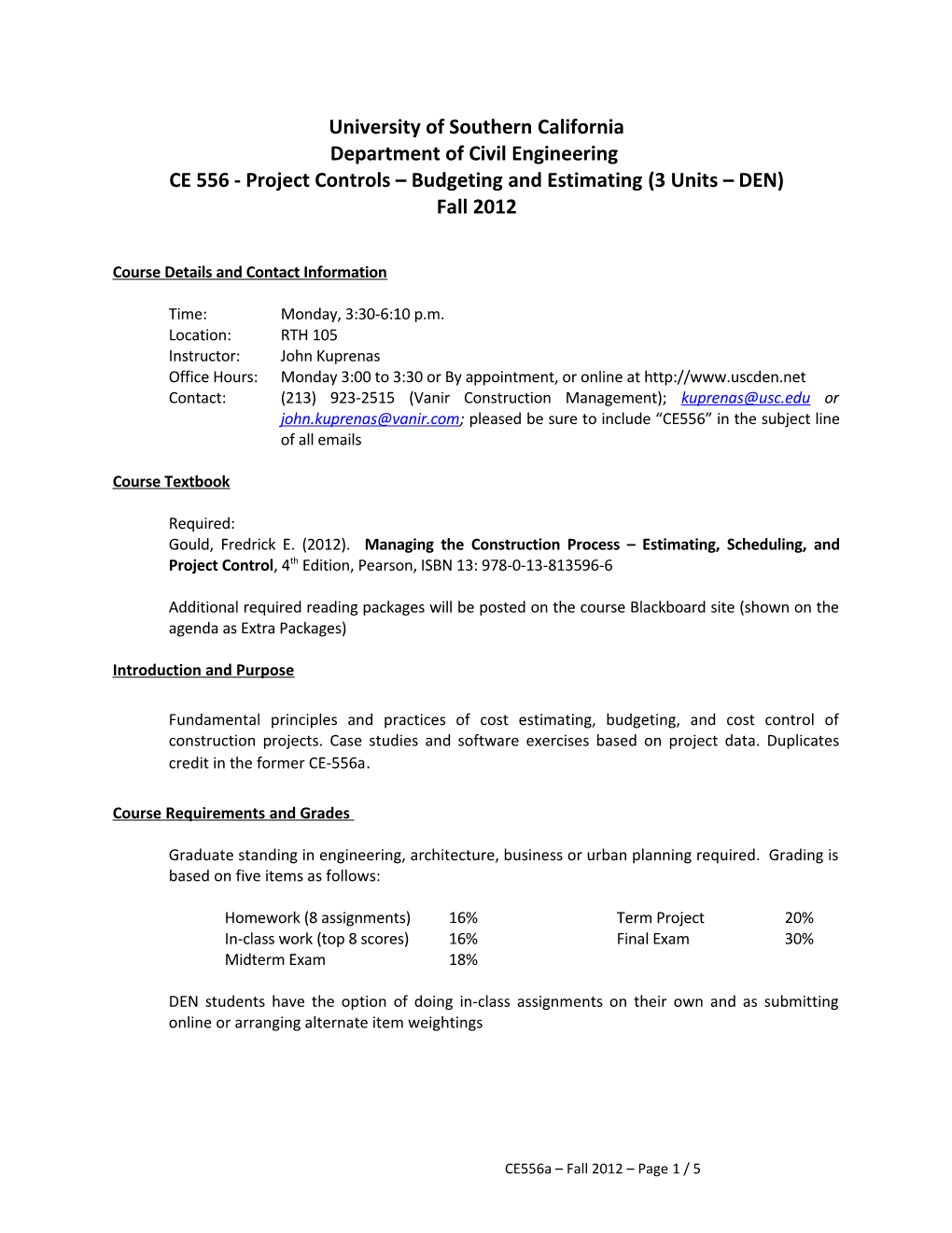 CE 556 - Project Controls Budgeting and Estimating (3 Units DEN)