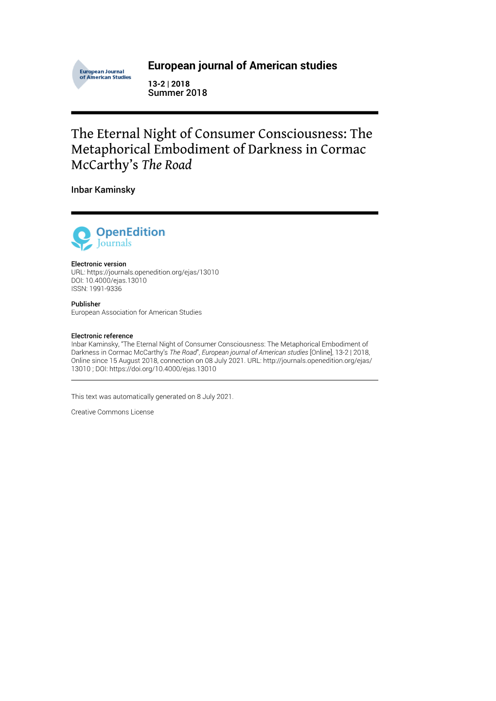 European Journal of American Studies, 13-2 | 2018 the Eternal Night of Consumer Consciousness: the Metaphorical Embodiment of D
