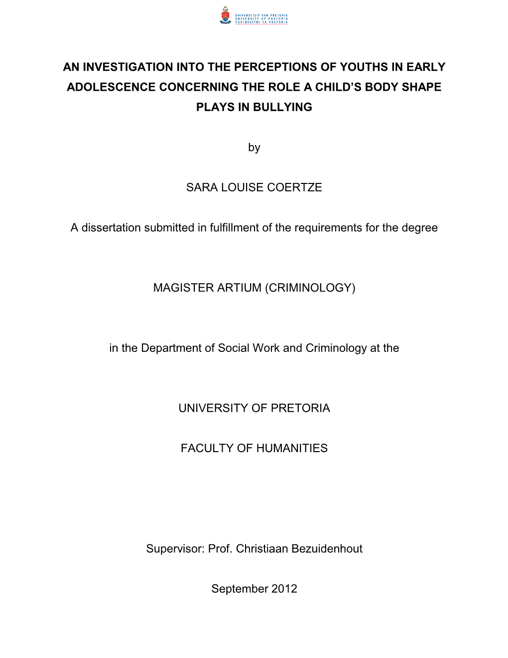 An Investigation Into the Perceptions of Youths in Early Adolescence Concerning the Role a Child’S Body Shape Plays in Bullying