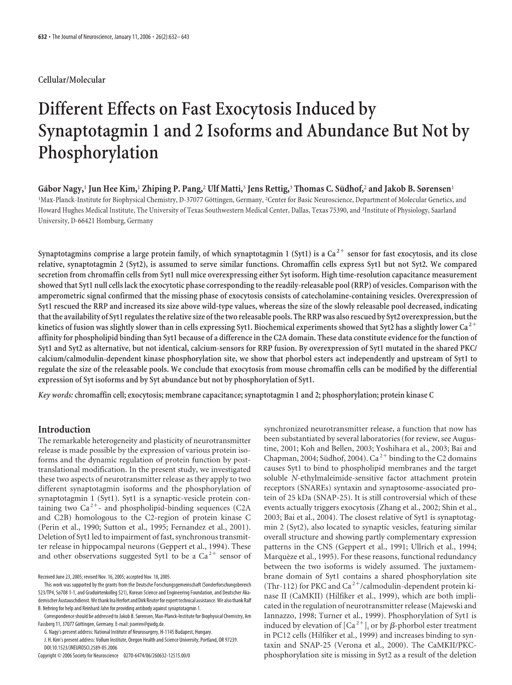 Different Effects on Fast Exocytosis Induced by Synaptotagmin 1 and 2 Isoforms and Abundance but Not by Phosphorylation