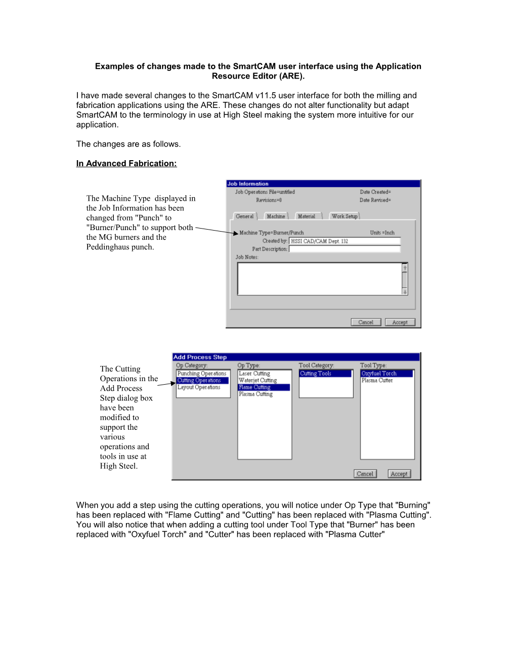 Examples of Changes Made to the Smartcam User Interface Using the Application Resource