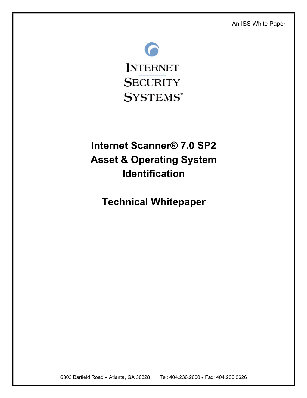 Internet Scanner® 7.0 SP2 Asset & Operating System Identification