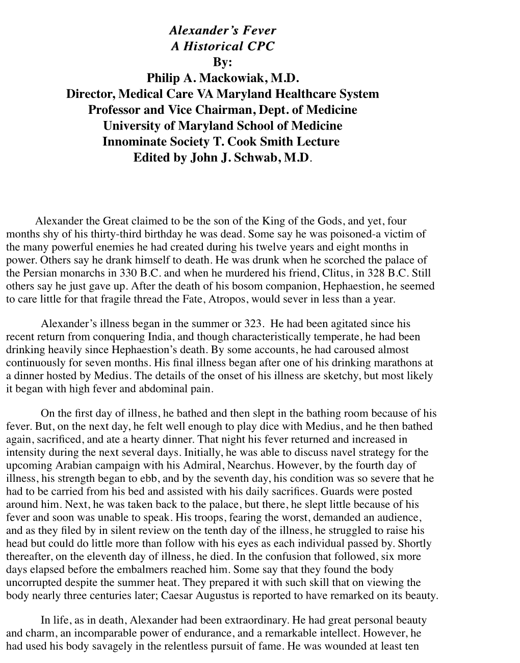 Alexander's Fever a Historical CPC By: Philip A. Mackowiak, M.D. Director