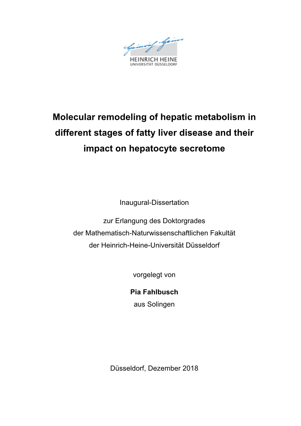 Molecular Remodeling of Hepatic Metabolism in Different Stages of Fatty Liver Disease and Their Impact on Hepatocyte Secretome