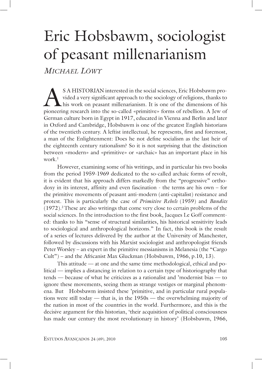 Eric Hobsbawm, Sociologist of Peasant Millenarianism Michael Löwy