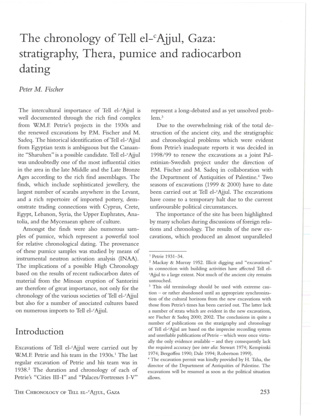 The Chronology of Tell El-Cajjul, Gaza: Stratigraphy, Thera, Pumice and Radiocarbon Dating