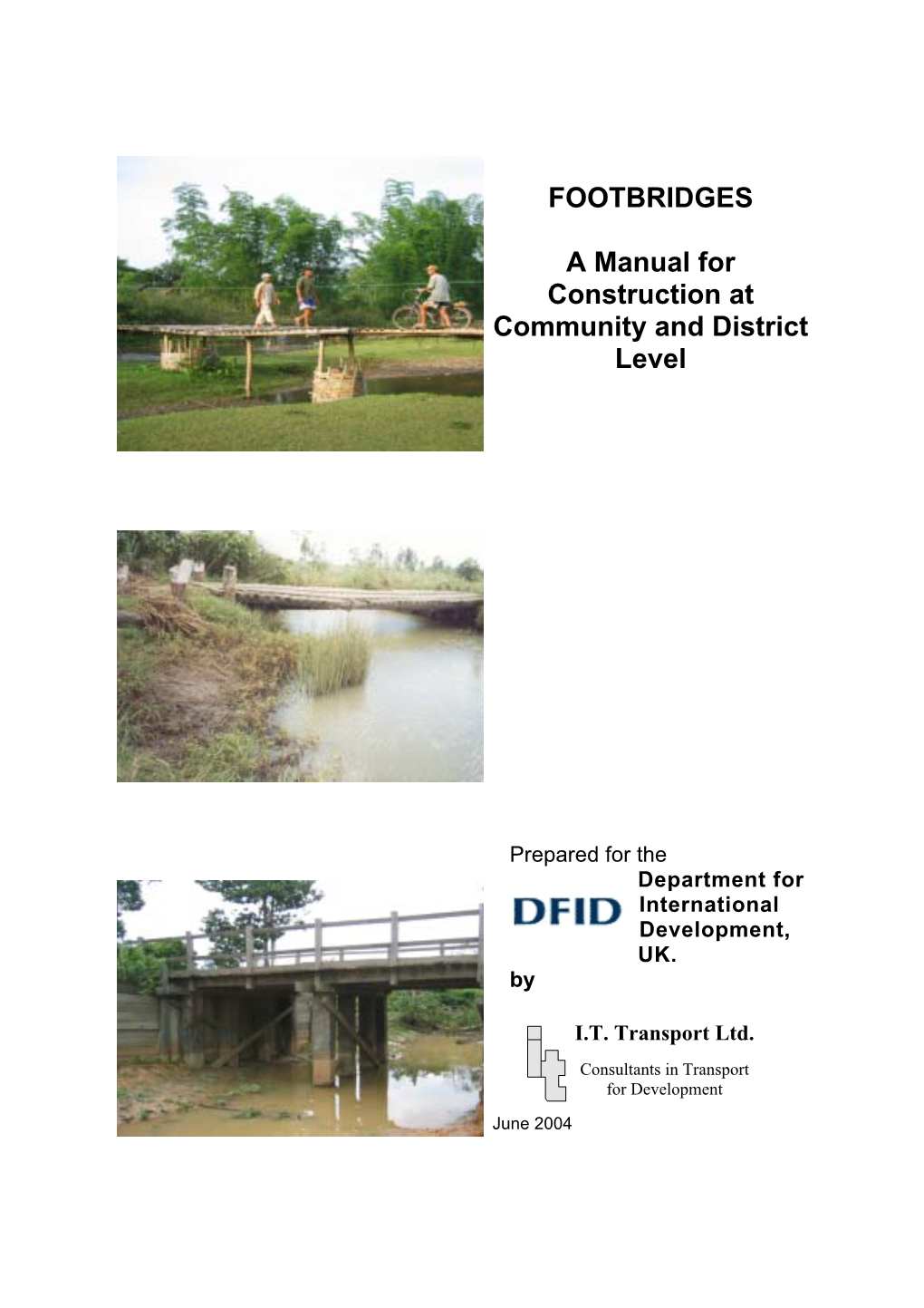 FOOTBRIDGES a Manual for Construction at Community And