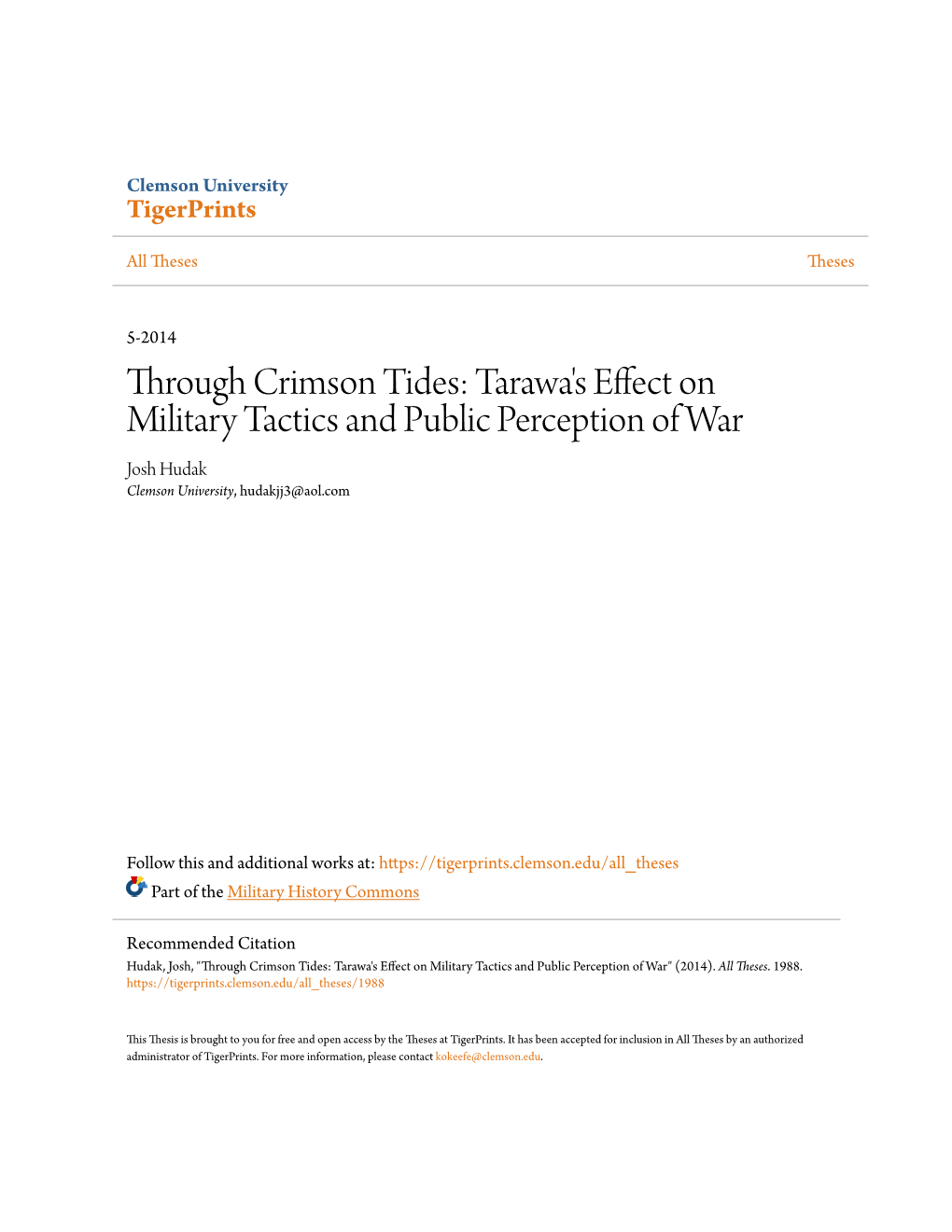 Tarawa's Effect on Military Tactics and Public Perception of War Josh Hudak Clemson University, Hudakjj3@Aol.Com