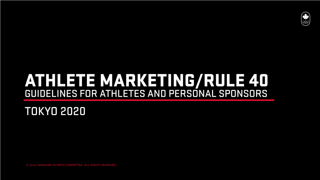 Athlete Marketing/Rule 40 Guidelines for Athletes and Personal Sponsors Tokyo 2020