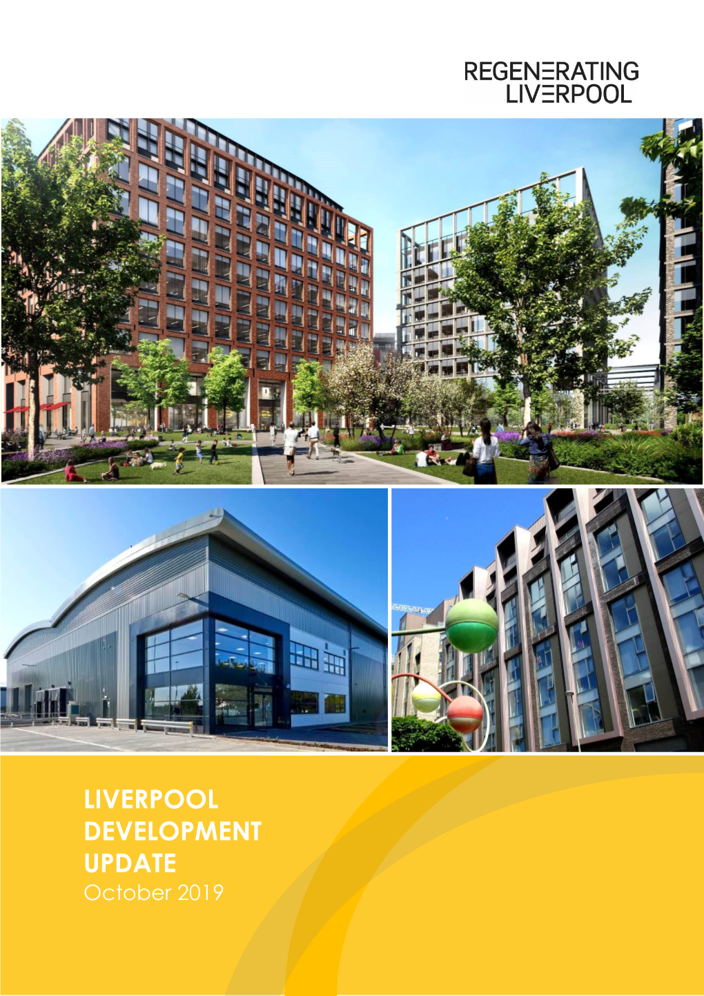 LIVERPOOL DEVELOPMENT UPDATE October 2019