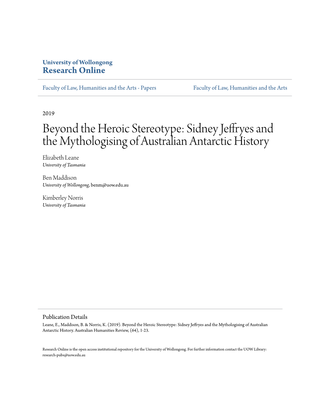 Sidney Jeffryes and the Mythologising of Australian Antarctic History Elizabeth Leane University of Tasmania