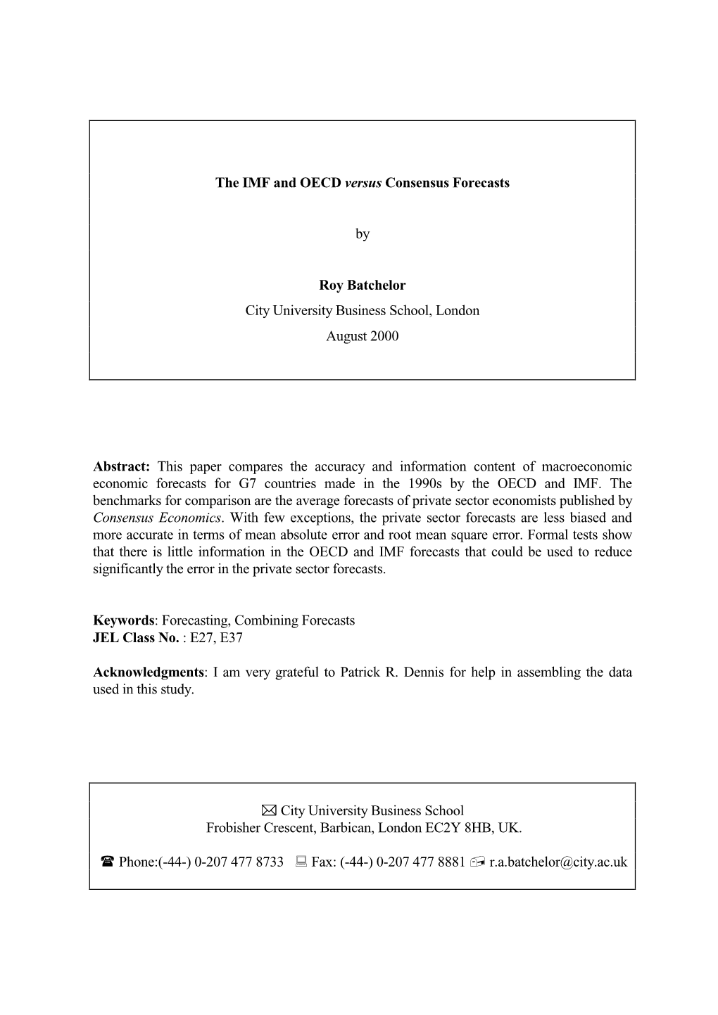 The IMF and OECD Versus Consensus Forecasts by Roy