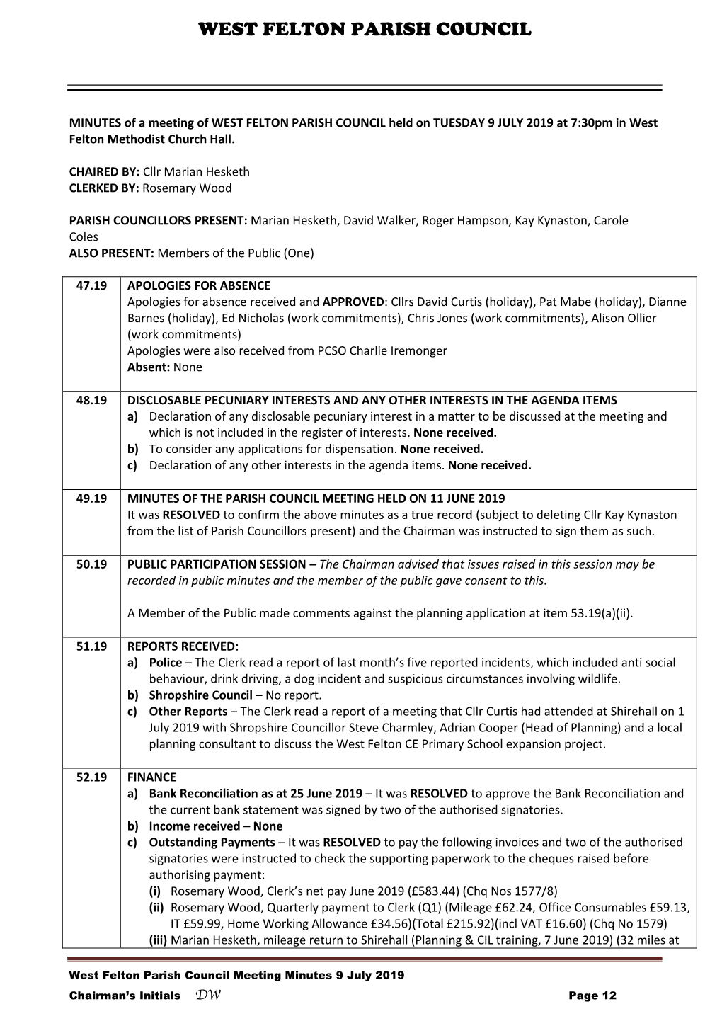 MINUTES of a Meeting of WEST FELTON PARISH COUNCIL Held on TUESDAY 9 JULY 2019 at 7:30Pm in West Felton Methodist Church Hall