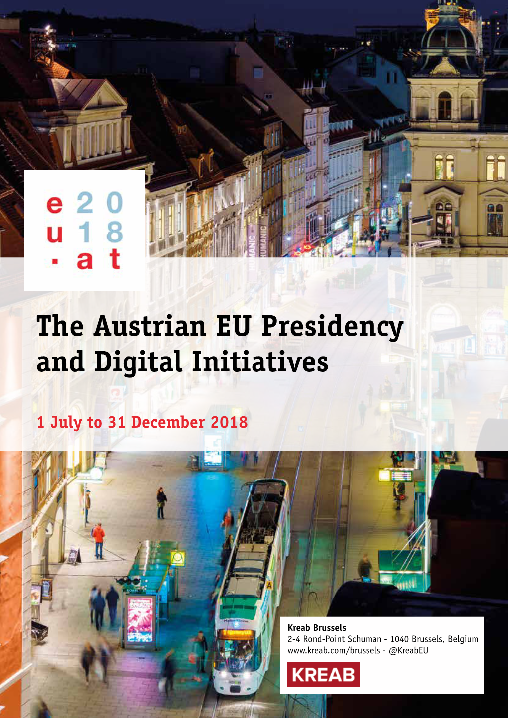 The Austrian EU Presidency and Digital Initiatives