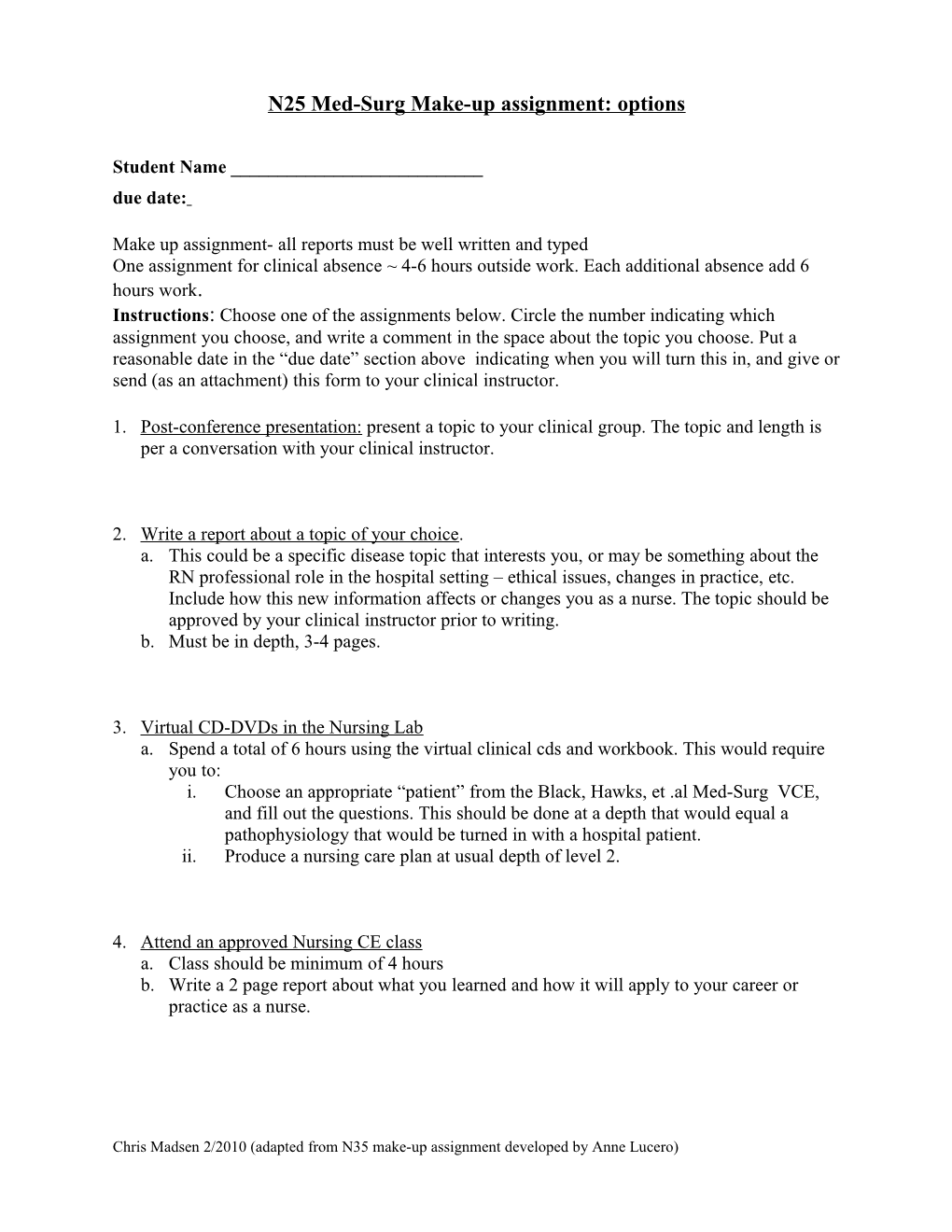 N35 Medical Surgical Level 3 Due Date:______