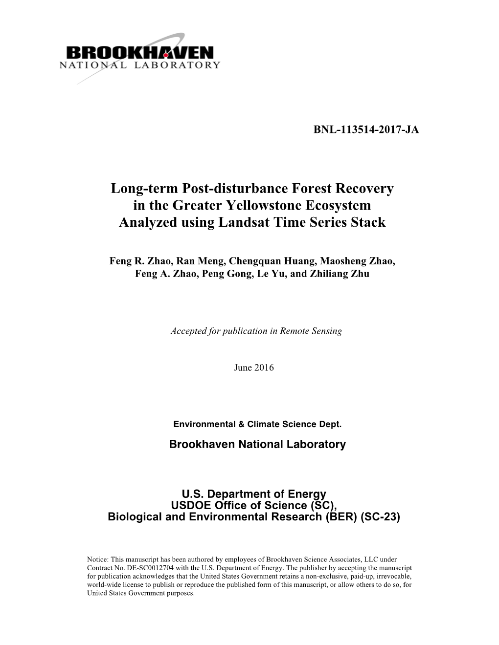 Long-Term Post-Disturbance Forest Recovery in the Greater Yellowstone Ecosystem Analyzed Using Landsat Time Series Stack