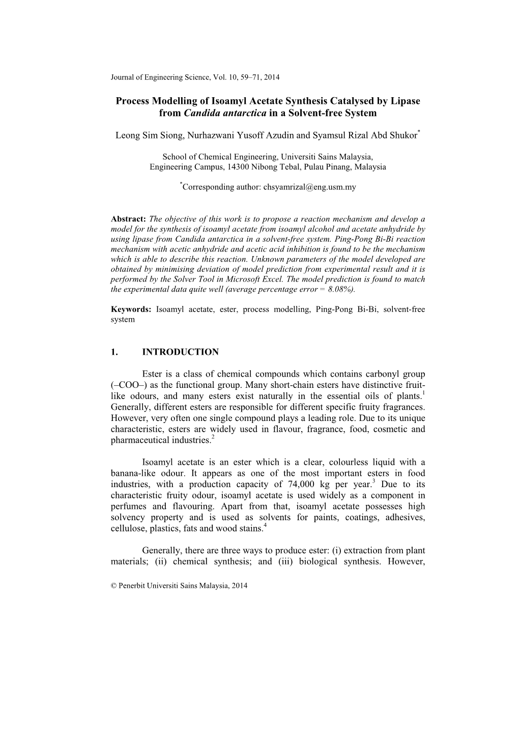 Process Modelling of Isoamyl Acetate Synthesis Catalysed by Lipase from Candida Antarctica in a Solvent-Free System