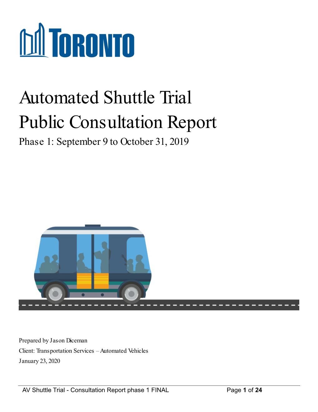 Automated Shuttle Trial Public Consultation Report Phase 1: September 9 to October 31, 2019