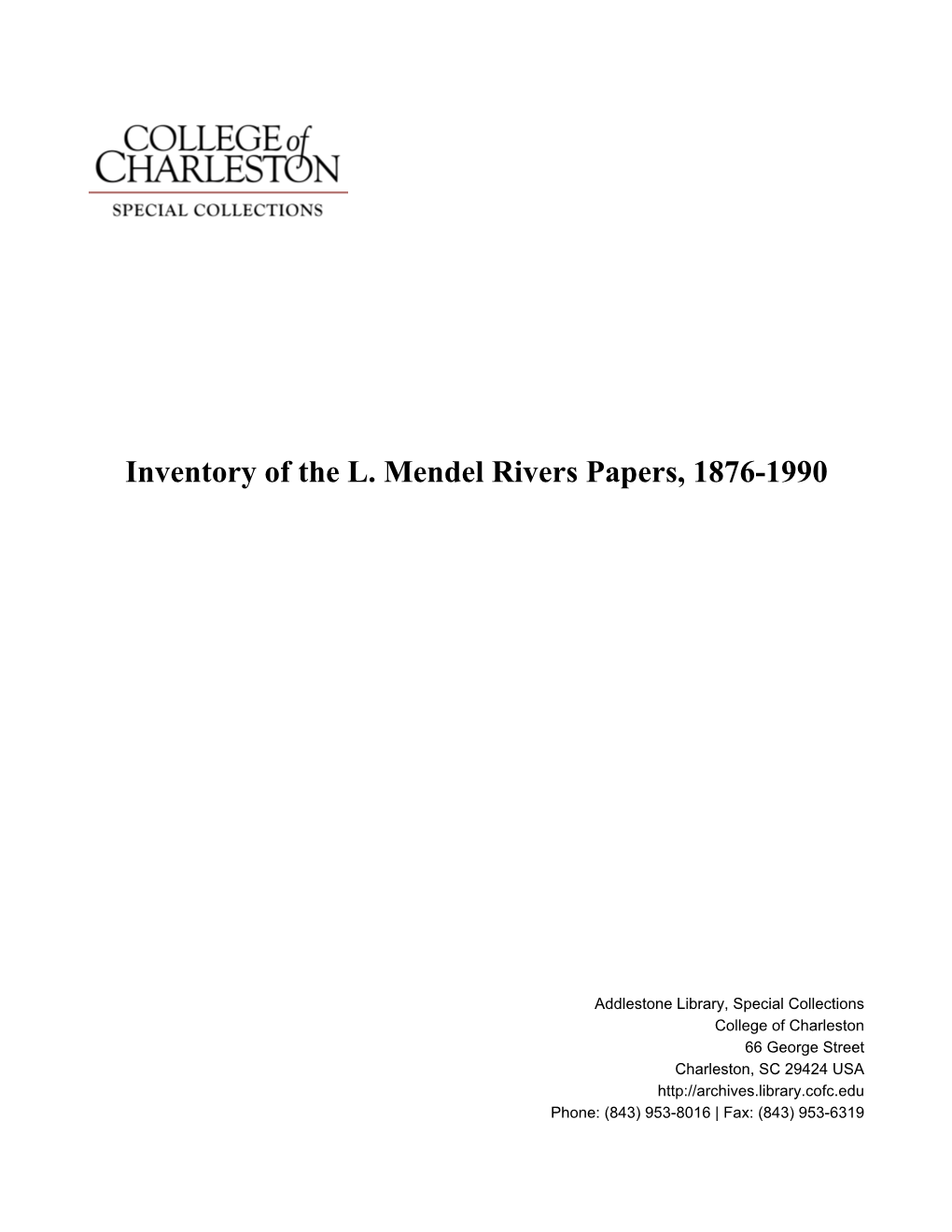 Inventory of the L. Mendel Rivers Papers, 1876-1990