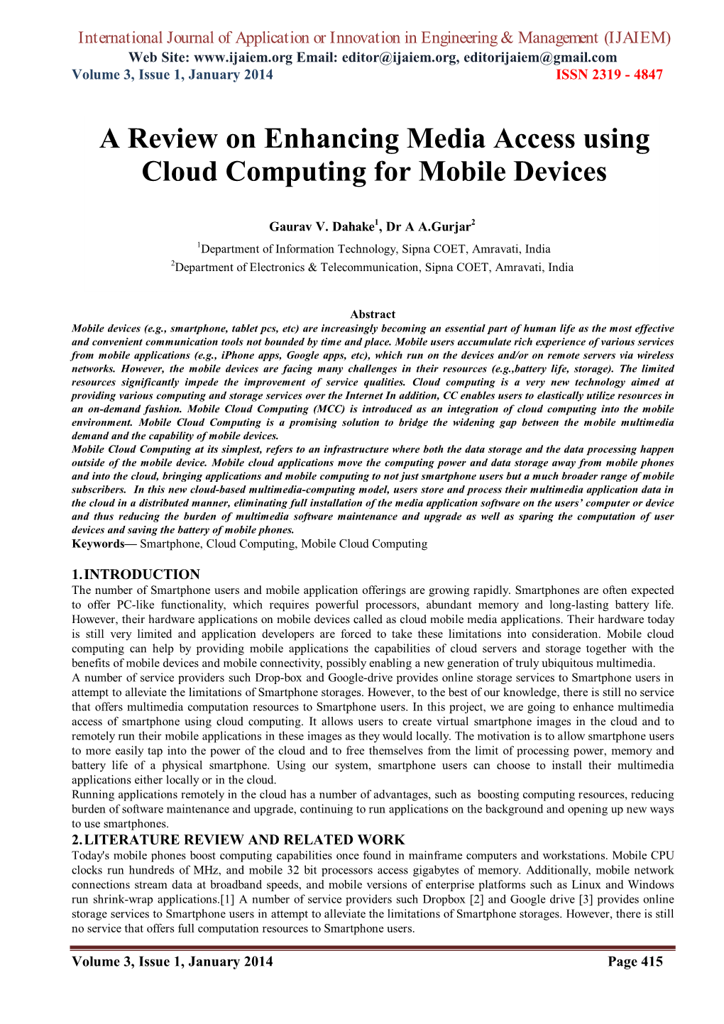 A Review on Enhancing Media Access Using Cloud Computing for Mobile Devices