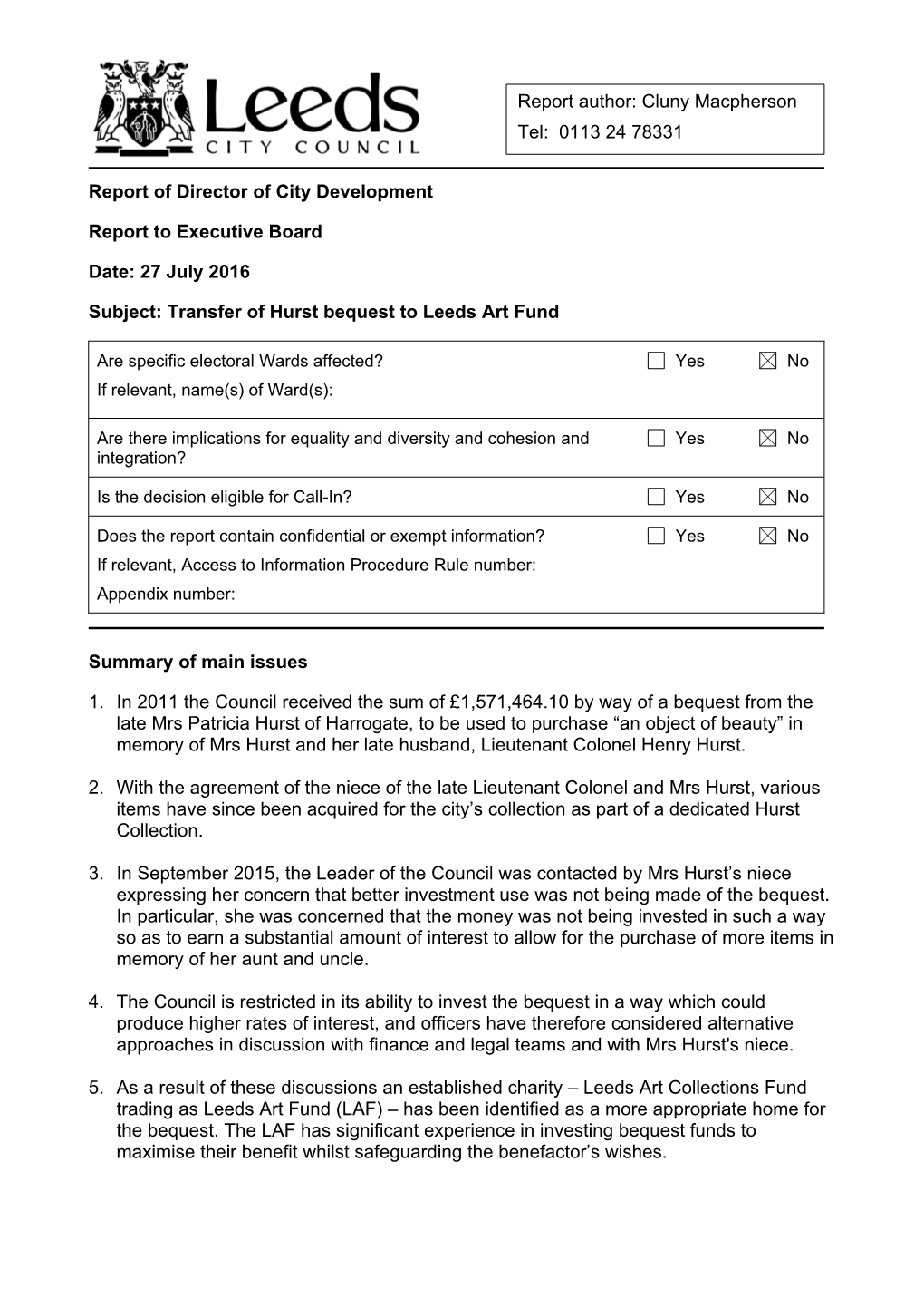 27 July 2016 Subject: Transfer of Hurst Bequest to Leeds Art Fund