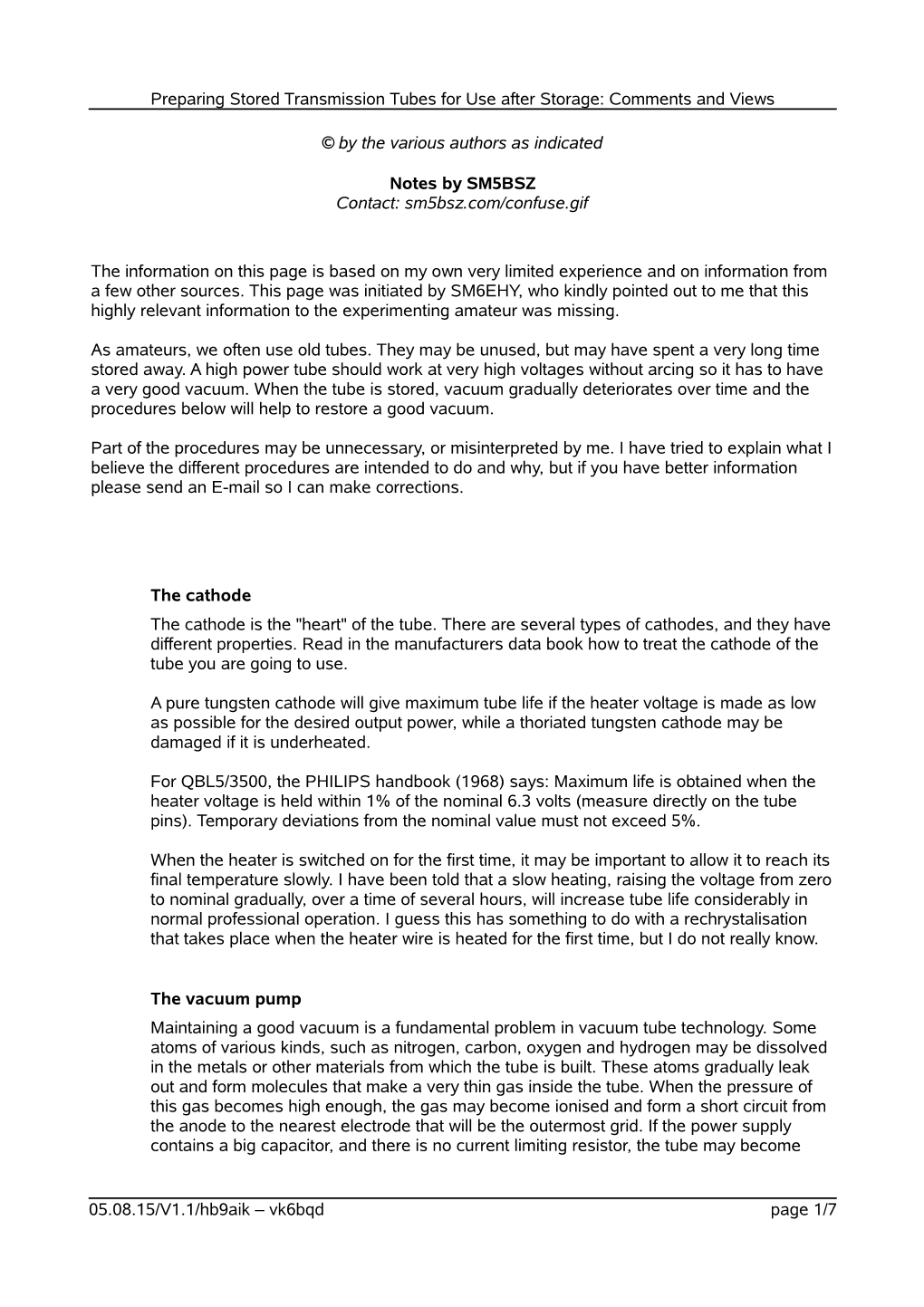 Preparing Stored Transmission Tubes for Use After Storage: Comments and Views © by the Various Authors As Indicated Notes by SM