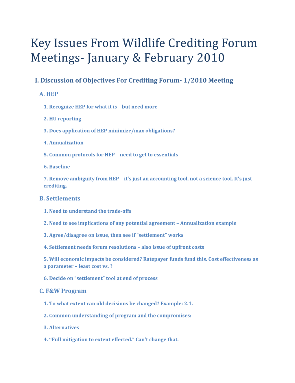 Key Issues from Wildlife Crediting Forum Meetings- January & February 2010