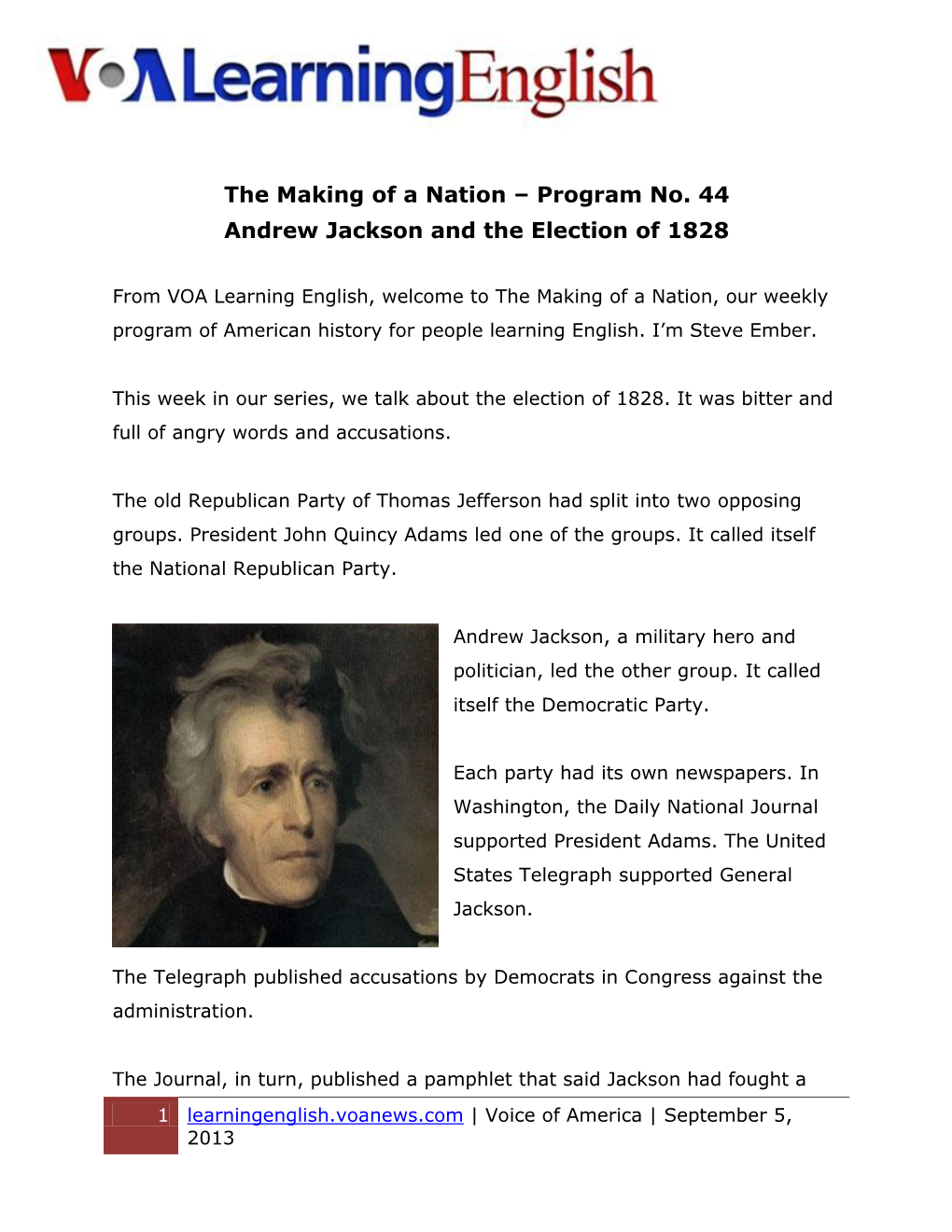 The Making of a Nation – Program No. 44 Andrew Jackson and the Election of 1828