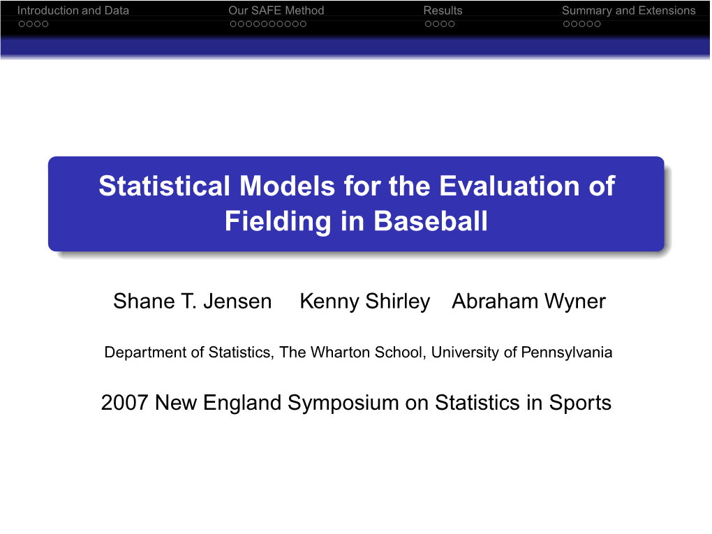 Statistical Models for the Evaluation of Fielding in Baseball