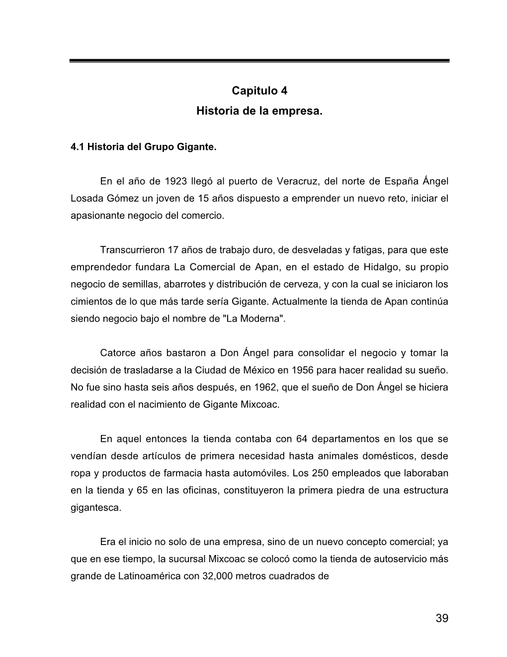 4.1 Historia Del Grupo Gigante