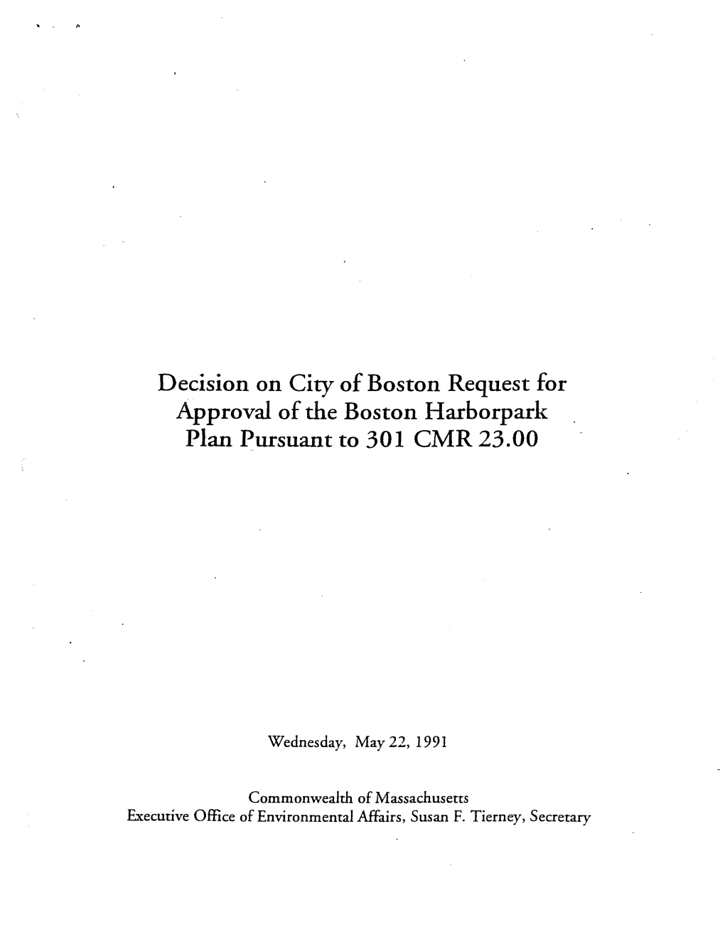 Decision on City of Boston Request for Approval of the Boston Harborpark Plan I Pursuant to 301 Cmr 23.00 I Contents