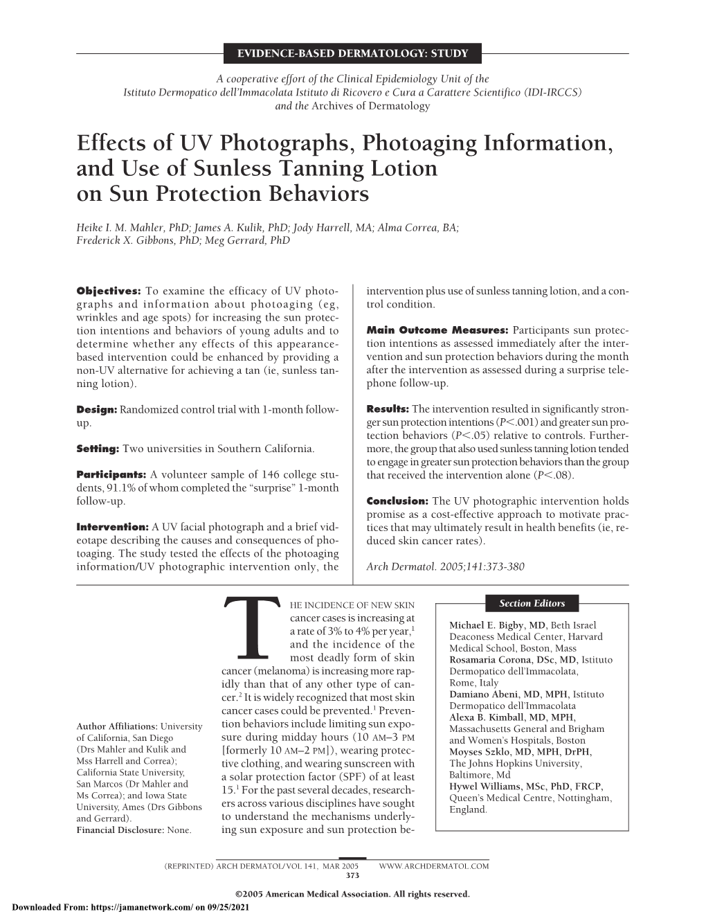 Effects of UV Photographs, Photoaging Information, and Use of Sunless Tanning Lotion on Sun Protection Behaviors