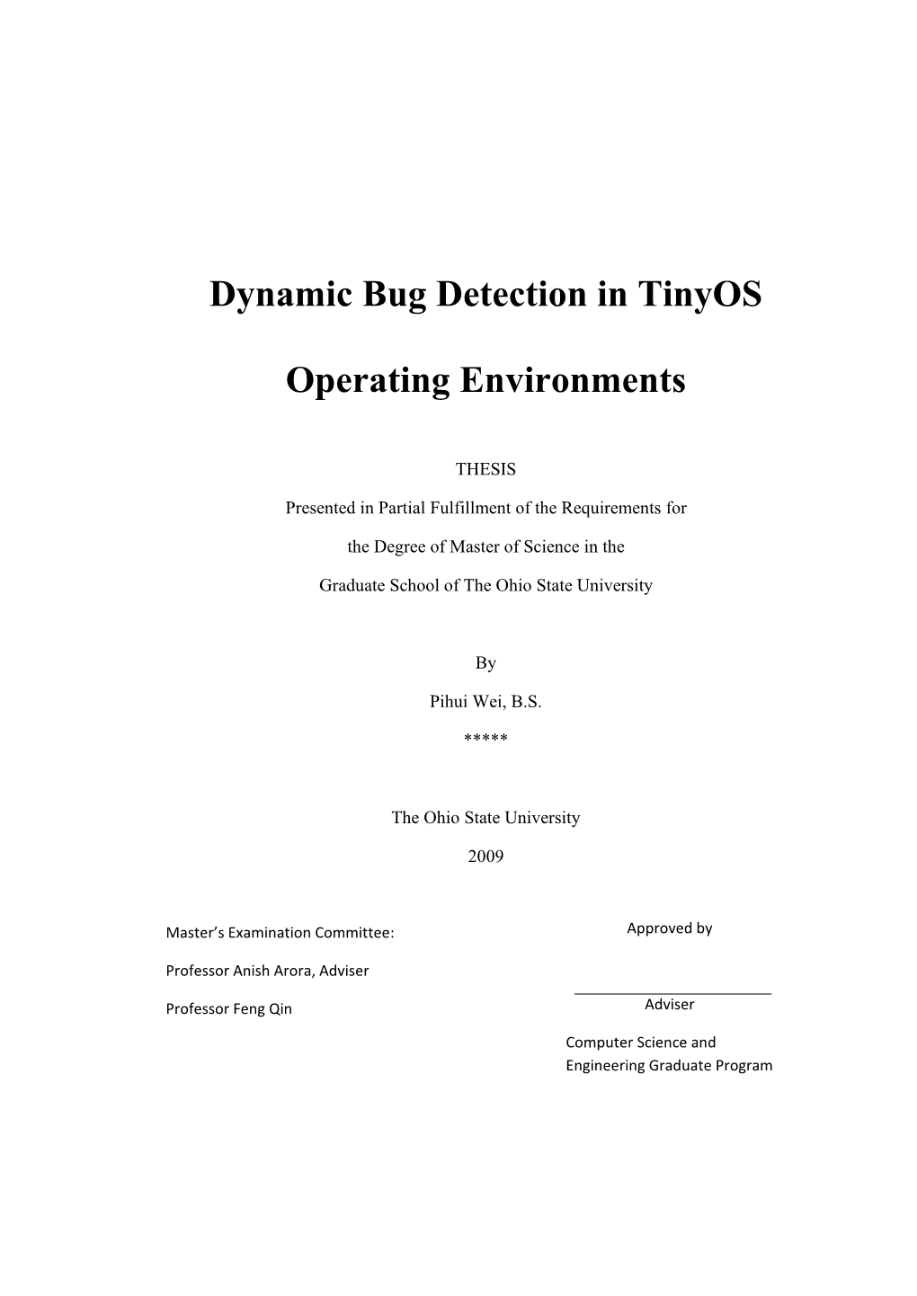 Dynamic Bug Detection in Tinyos Operating Environments