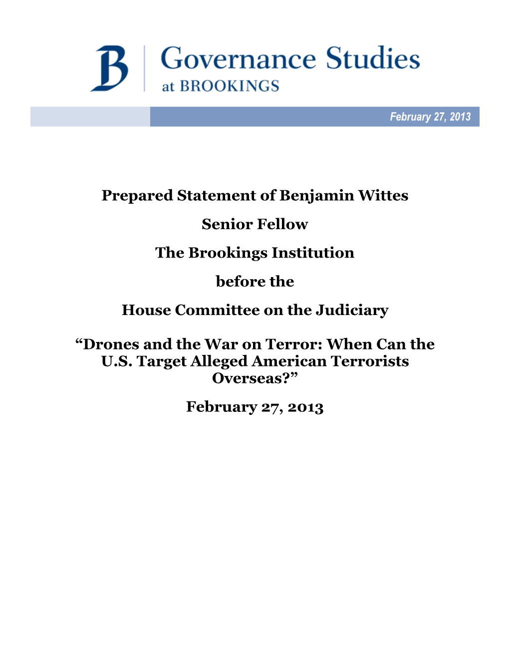 Statement of Benjamin Wittes Senior Fellow the Brookings Institution Before the House Committee on the Judiciary