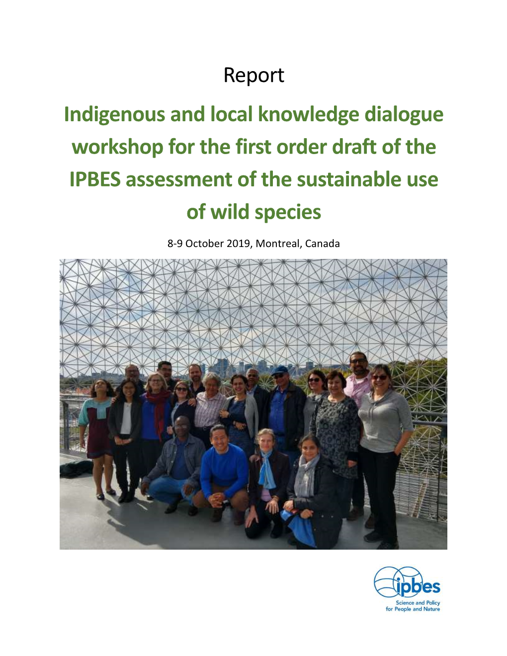 Report Indigenous and Local Knowledge Dialogue Workshop for the First Order Draft of the IPBES Assessment of the Sustainable Use