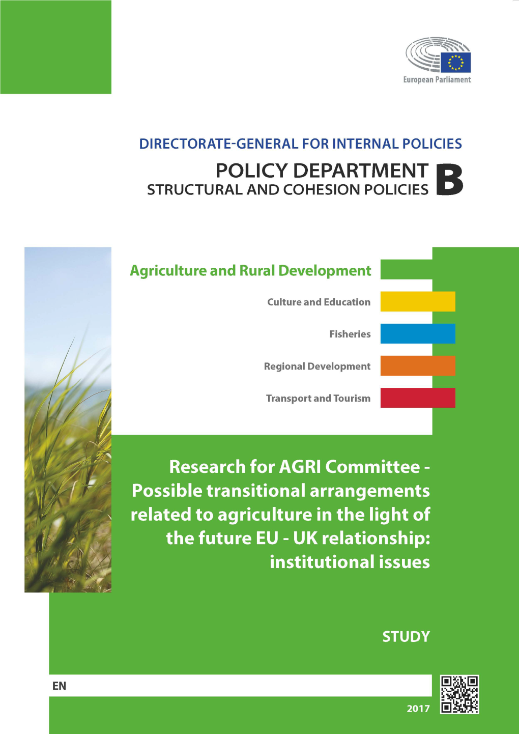 Possible Transitional Arrangements Related to Agriculture in the Light of the Future EU - UK Relationship: Institutional Issues