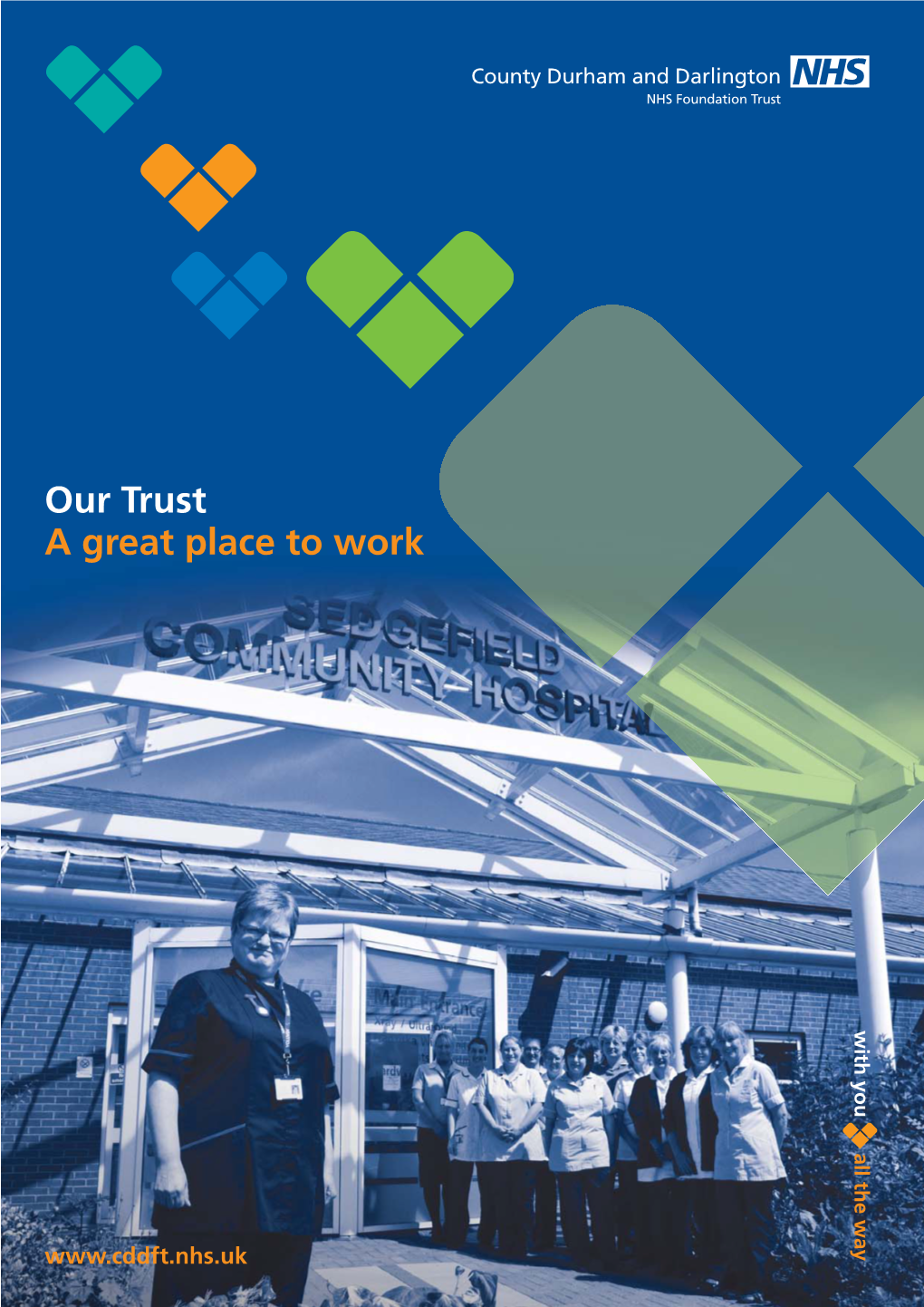 Our Trust a Great Place to Work with You All the Way