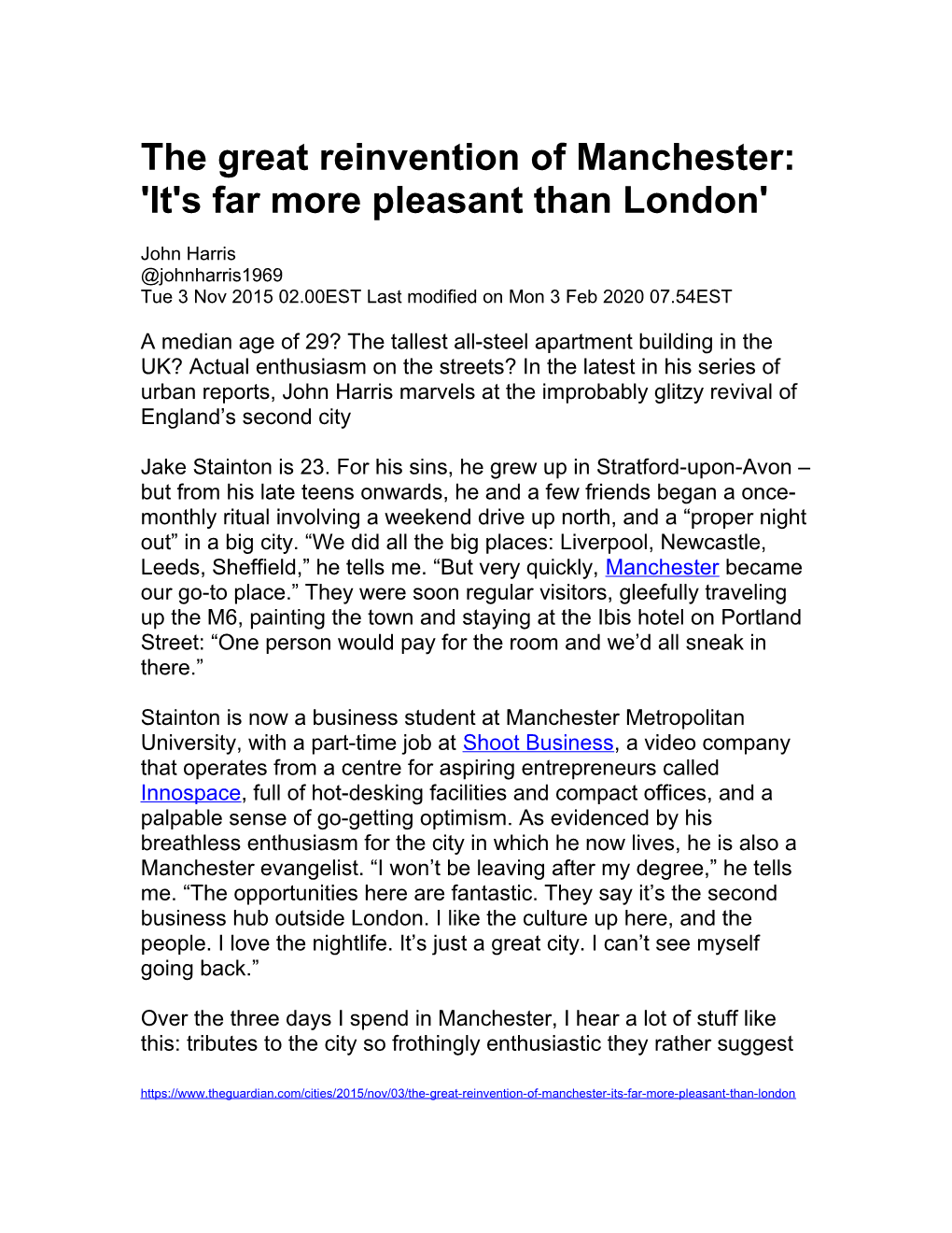 The Great Reinvention of Manchester: 'It's Far More Pleasant Than London'