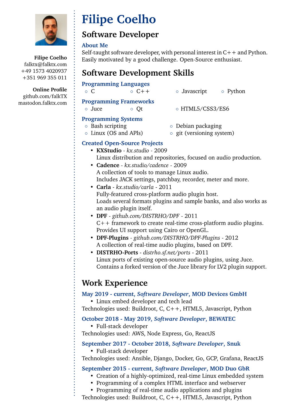 Filipe Coelho Software Developer About Me Self-Taught Software Developer, with Personal Interest in C++ and Python