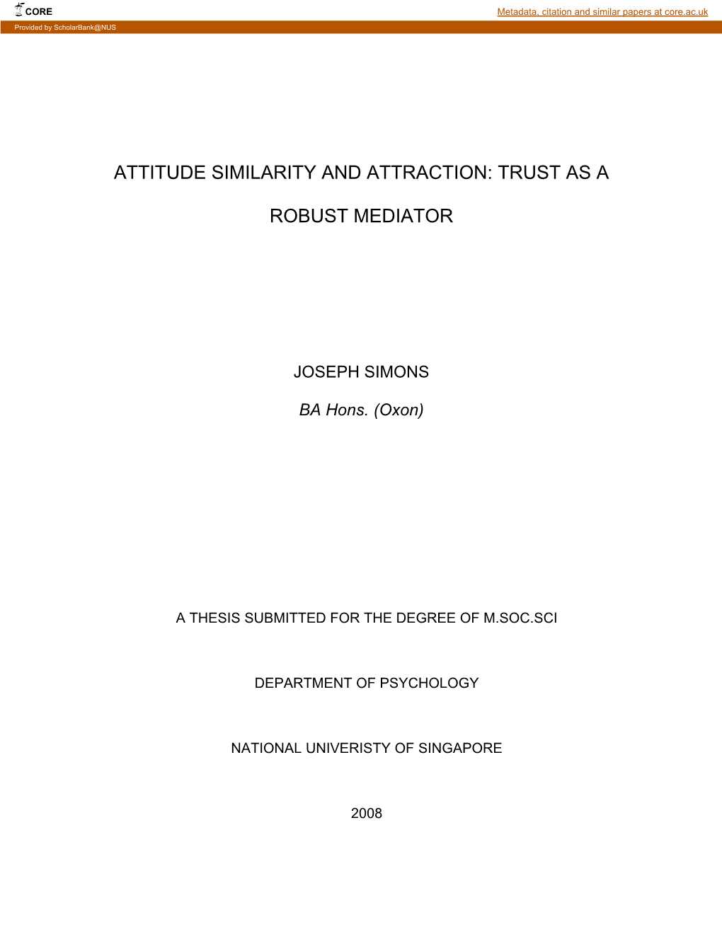 Attitude Similarity and Attraction: Trust As a Robust Mediator