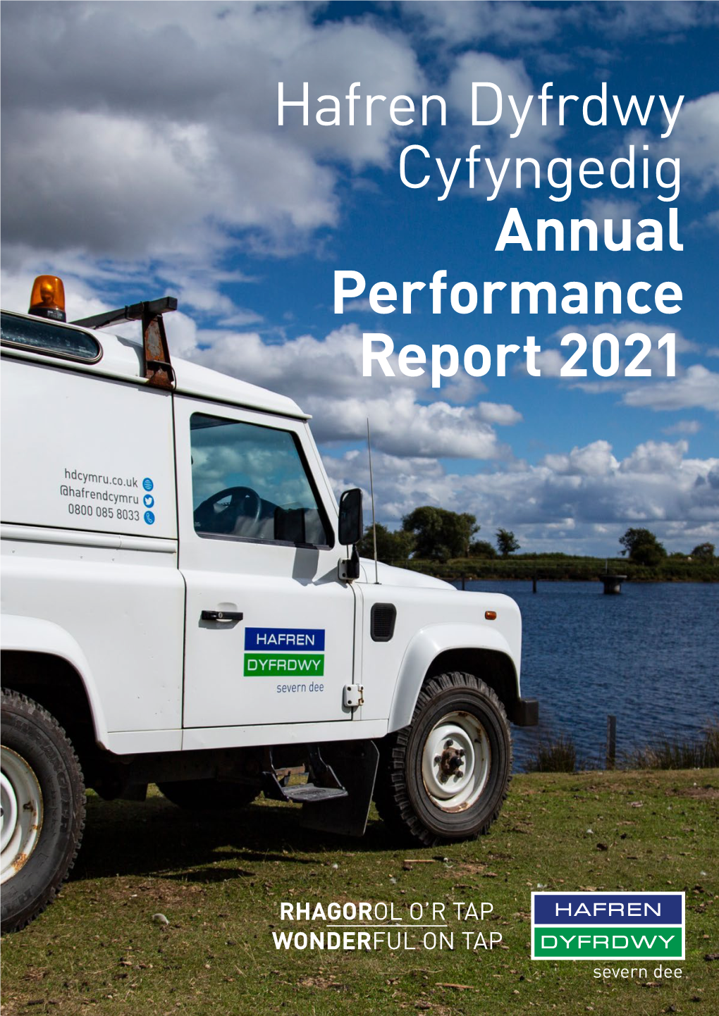Hafren Dyfrdwy Cyfyngedig Annual Performance Report 2021 2 Hafren Dyfrdwy Cyfyngedig Annual Performance Report 2021 Contents