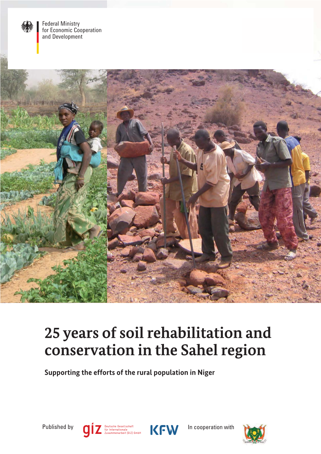 25 Years of Soil Rehabilitation and Conservation in the Sahel Region