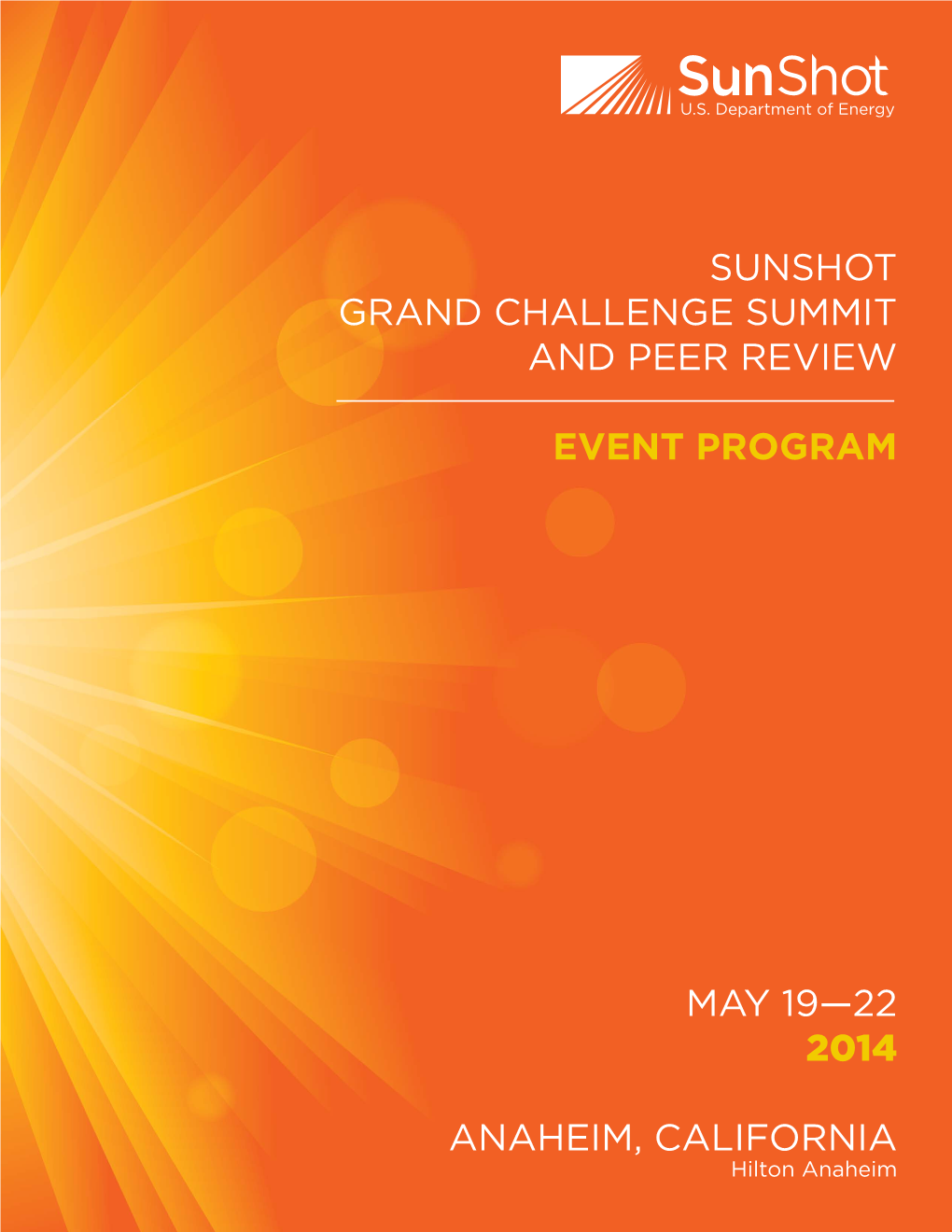 Sunshot Grand Challenge Summit and Peer Review