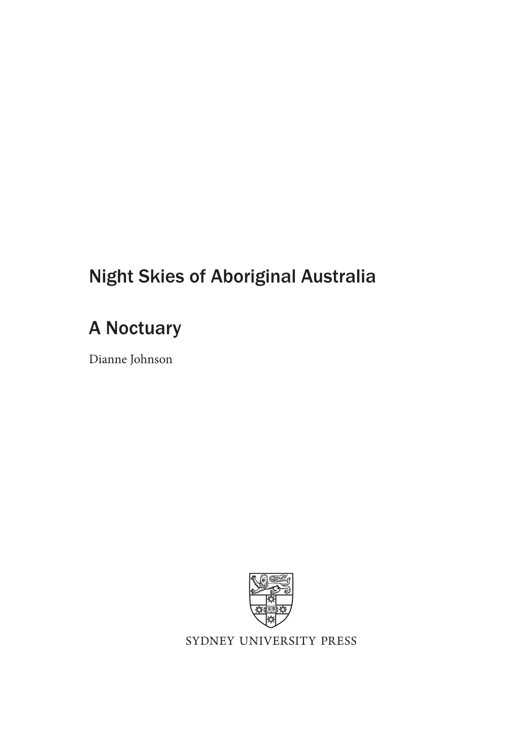 Night Skies of Aboriginal Australia a Noctuary