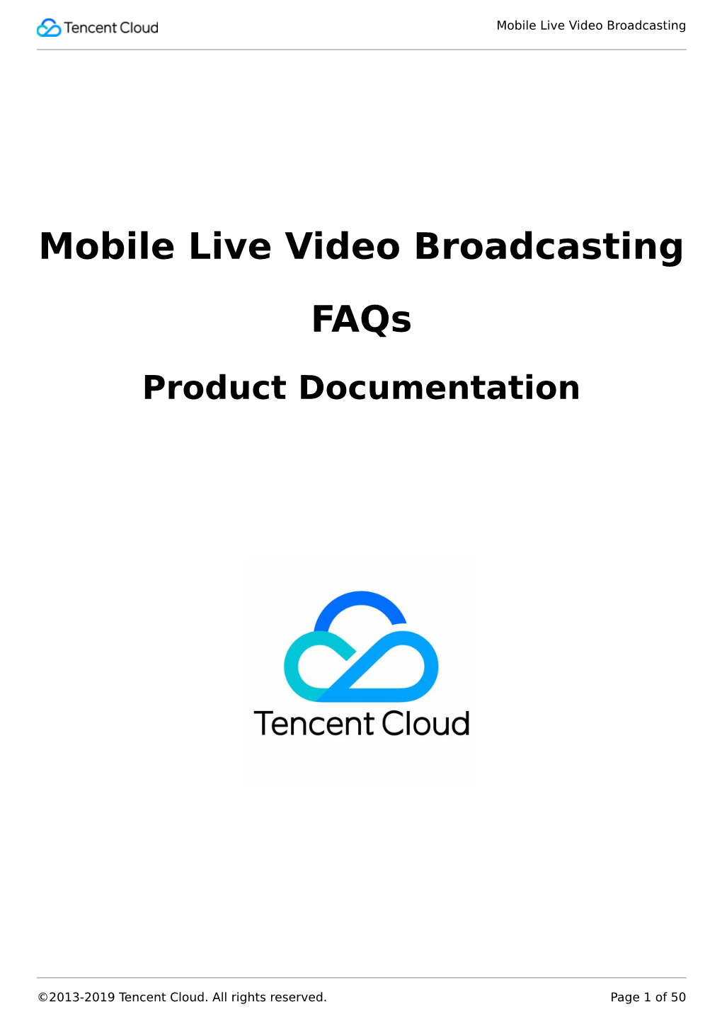 Mobile Live Video Broadcasting Faqs
