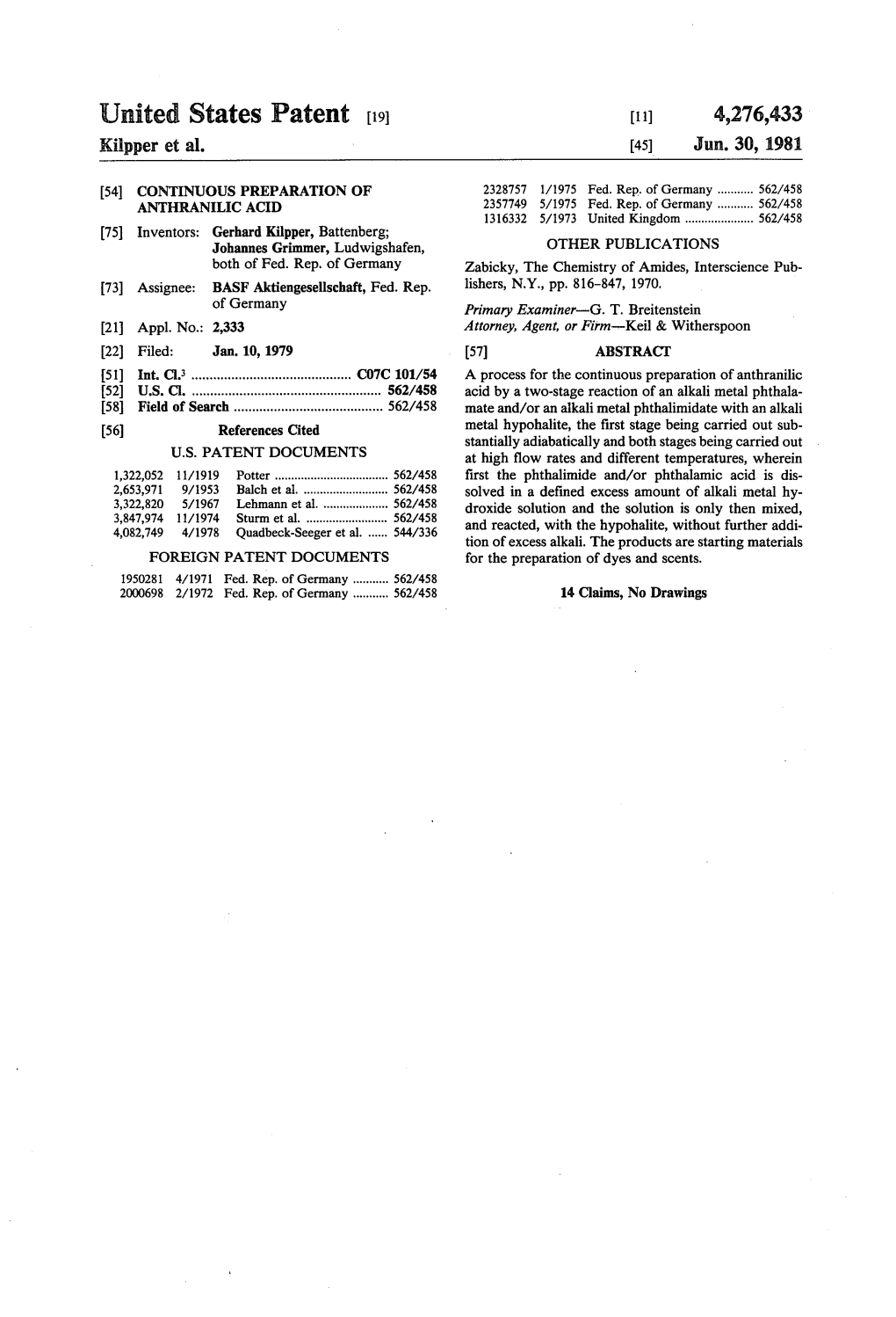 United States Patent (19) 11) 4,276,433 Kilpper Et Al