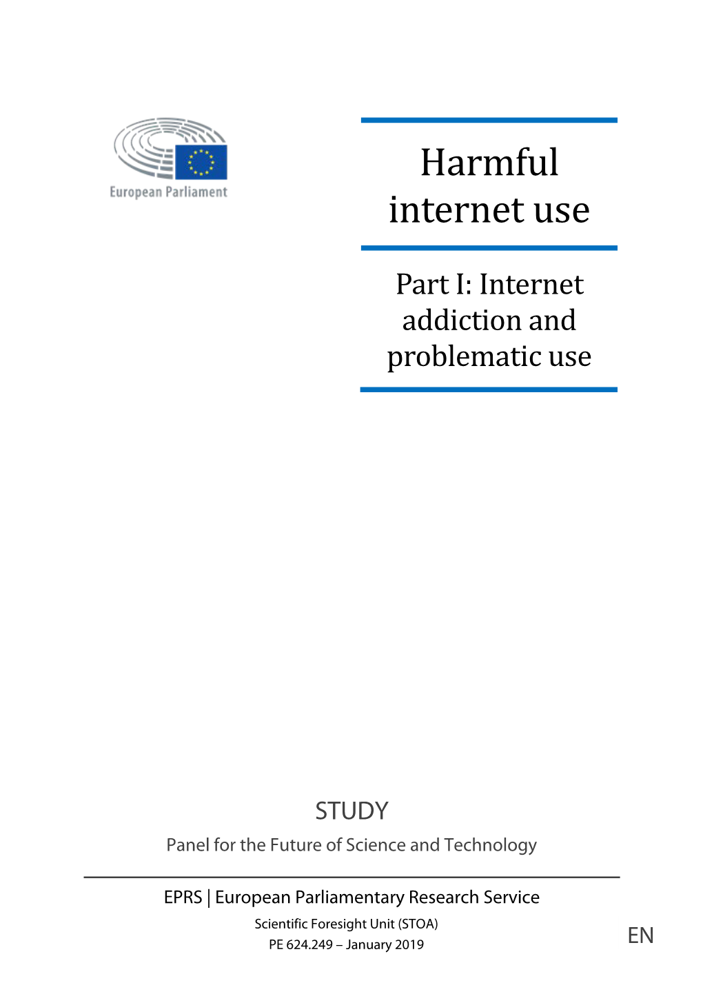 Harmful Internet Use