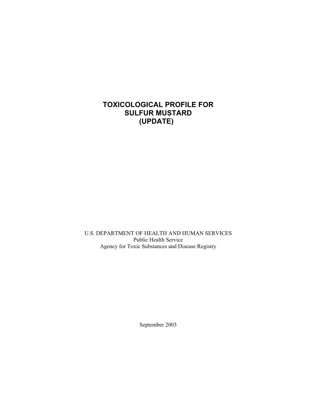 Toxicological Profile for Sulfur Mustard (Update)