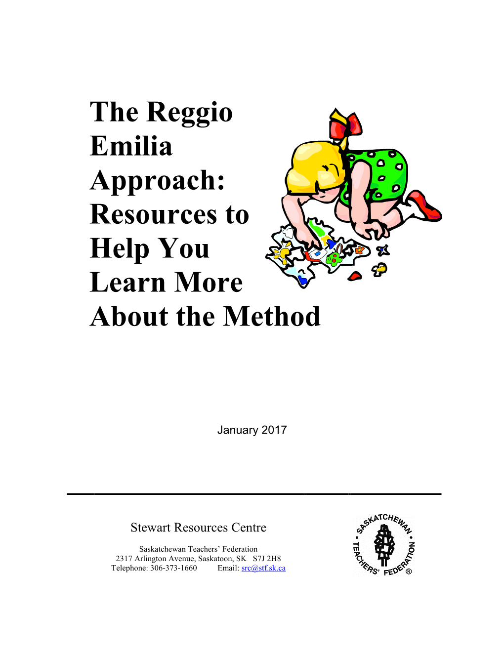 The Reggio Emilia Approach: Resources to Help You Learn More About the Method