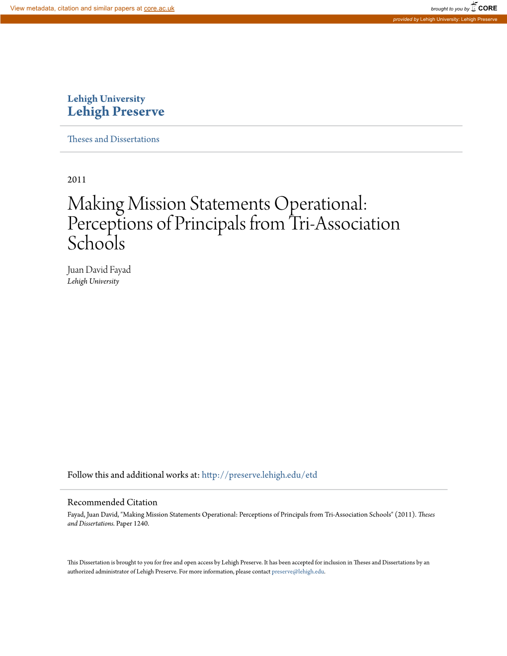 Making Mission Statements Operational: Perceptions of Principals from Tri-Association Schools Juan David Fayad Lehigh University
